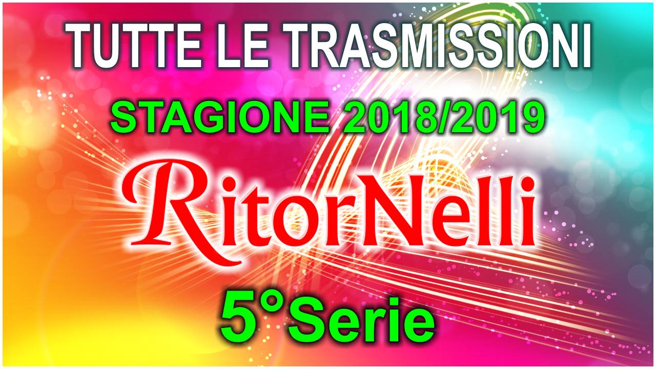 Tutti i video di RitorNelli 5°Serie